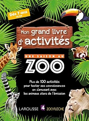 mon grand livre d´activités une saison au zoo