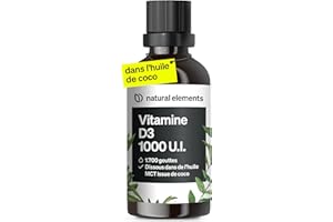 natural elements Vitamine D3 – 1000 U.I. Vitamine D par goutte – 50 ml (1700 gouttes) – enhuile TCM de noix de coco – fortement dosée, liquide