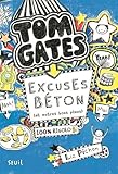 Excuses béton (et autres bons plans). Tom Gates, tome 2 (2)
