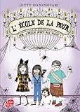 L'école de la peur - Tome 2 - Non, l'école n'est pas finie !