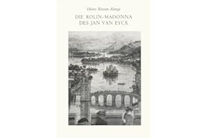 Die Rolin-Madonna des Jan van Eyck: Form und Inhalt