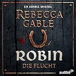 Robin - Die Flucht (Waringham Saga: Das Lächeln der Fortuna 1)