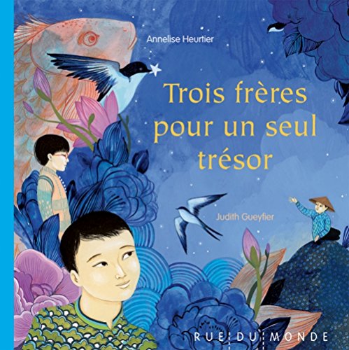 couverture de : Trois fr&egrave;res pour un seul tr&eacute;sor