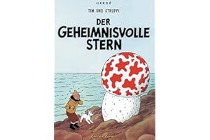 Tim und Struppi 10: Der geheimnisvolle Stern: Kindercomic ab 8 Jahren. Ideal für Leseanfänger. Comic-Klassiker: 9
