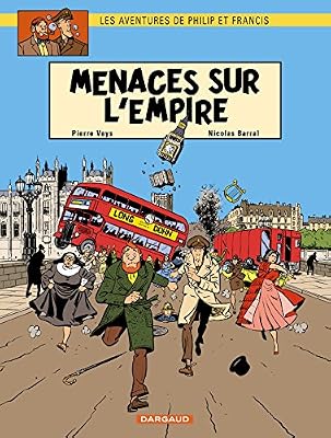 DARGAUD Les aventures de Philip et Francis, tome 1 : Menaces sur l'empire