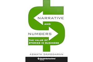Narrative and Numbers: The Value of Stories in Business (Columbia Business School Publishing)