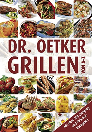 Download Grillen von A-Z: Mit über 100 Camping- und Picknickrezepten (A-Z Reihe) Download Grillen von A-Z: Mit über 100 Camping- und Picknickrezepten (A-Z Reihe)