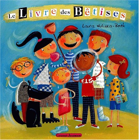 couverture de : Le Livre des b&ecirc;tises 