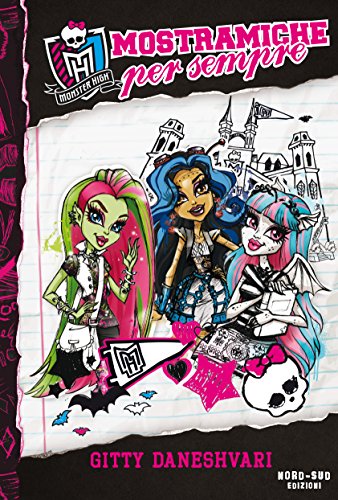 Download Mostramiche per sempre: A scuola di mostri: Monster High Download Mostramiche per sempre: A scuola di mostri: Monster High