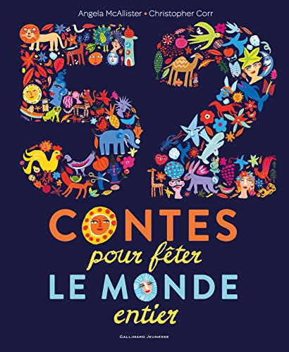 Télécharger 52 contes pour fêter le monde entier livre En ligne