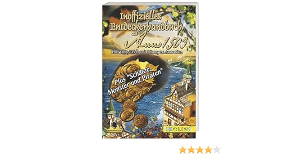 Inoffizielles Entdeckerhandbuch Zu Anno 1503 X Games Amazon - 