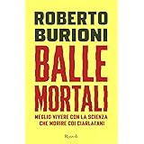 Balle mortali. Meglio vivere con la scienza che morire coi ciarlatani