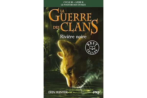 La guerre des Clans, cycle III - tome 02 : Rivière noire (2)