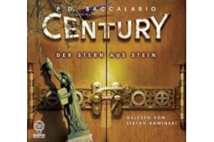 Century 2 - Der Stern aus Stein (Baumhaus Verlag Audio)