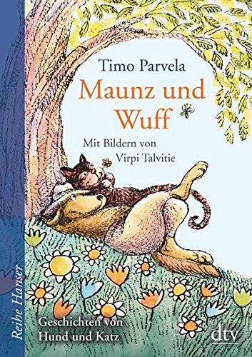 Maunz und Wuff: Geschichten von Hund und Katz (Reihe Hanser)