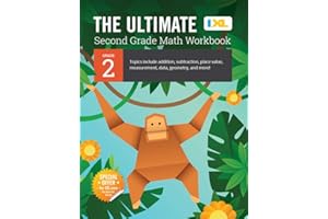 The Ultimate Grade 2 Math Workbook: Multi-Digit Addition, Subtraction, Place Value, Measurement, Data, Geometry, Perimeter, Counting Money, and Time ... Curriculum (IXL Ultimate Workbooks)
