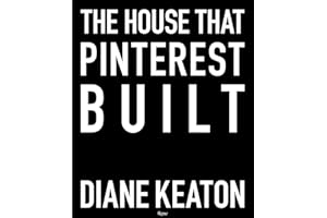 The House that Pinterest Built: Diane Keaton
