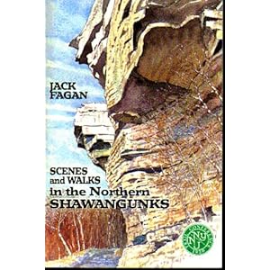 Scenes and Walks in the Northern Shawangunks