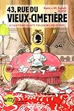 43, rue du Vieux-Cimetière, Tome 4 : Le fantôme hante toujours deux fois