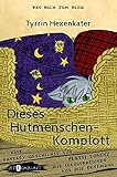 Dieses Hutmenschenkomplott (Tyrrin Hexenkater) by Platti Lorenz