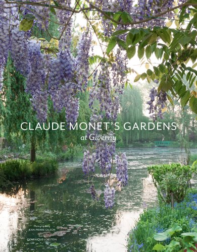 Télécharger Claude Monet's Gardens at Giverny Francais PDF