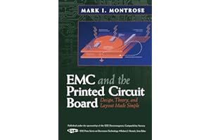 EMC and the Printed Circuit Board: Design, Theory, and Layout Made Simple (IEEE Press Series on Electronics Technology)