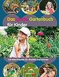 Image de Das große Gartenbuch für Kinder: 120 tolle Projekte für draußen und drinnen