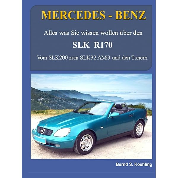 【洋書】Faszination SLK R 170 メルセデス・ベンツ 書籍 Faszination SLK. R 170 : Engelen, Gunter: Amazon.de: Bücher