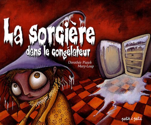 la  Sorcière dans le congélateur