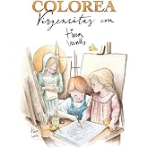 Colorea Virgencitas con Tina Walls: Un libro para colorear las principales advocaciones de la Virgen Mar&iacute;a