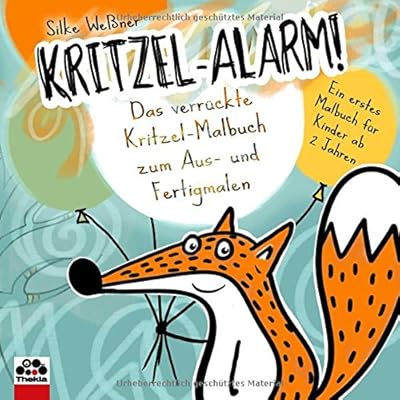 Kritzel-Alarm! Das verrückte Kritzel-Malbuch zum Aus- und Fertigmalen: Ein erstes Kritzelbuch für Kinder ab 2 Jahren
