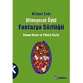 BİTMEYECEK &Ouml;YK&Uuml; FANTAZYA S&Ouml;ZL&Uuml;Ğ&Uuml;