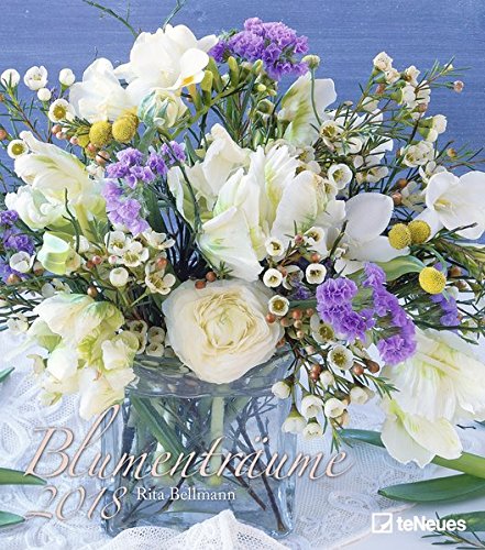 Preisvergleich Produktbild Blumenträume 2018 - Blumenkalender, Gartenkalender, Naturkalender, Wandkalender - 30 x 34 cm