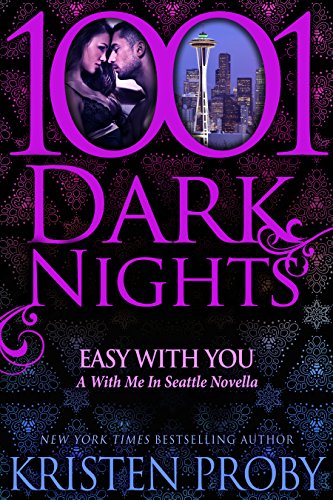 Easy With You: A With Me In Seattle Novella (The Boudreaux Series) (English Edition)
