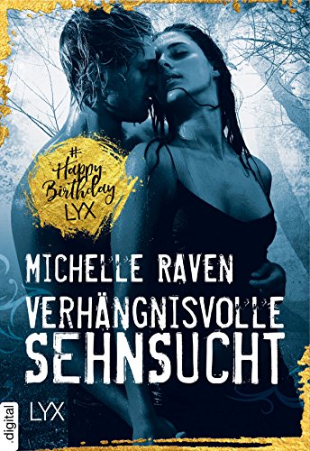 Download Verhängnisvolle Sehnsucht (Lust-de-LYX-Reihe) Download Verhängnisvolle Sehnsucht (Lust-de-LYX-Reihe)