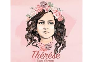 Thérèse - Vivre d'amour