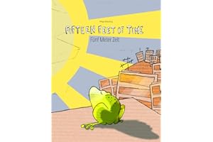 Fifteen Feet of Time/Fünf Meter Zeit: Bilingual English-German Picture Book (Dual Language/Parallel Text) (Bilingual Books (English-German) by Philipp Winterberg)