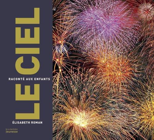 couverture de : Le ciel racont&eacute; aux enfants