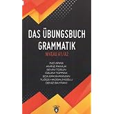 Das &Uuml;bungsbuch Grammatik Niveau A1/A2