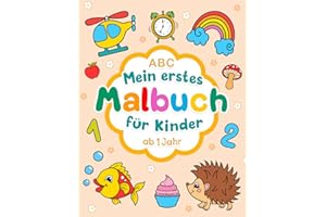 Mein erstes ABC-Malbuch: Buchstaben, Zahlen, Formen, Tiere und Farben zum Ausmalen für Kinder ab 1 Jahr