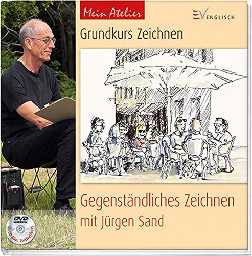 Download Mein Atelier: Grundkurs Zeichnen - Gegenständliches Zeichnen: mit Jürgen Sand Download Mein Atelier: Grundkurs Zeichnen - Gegenständliches Zeichnen: mit Jürgen Sand