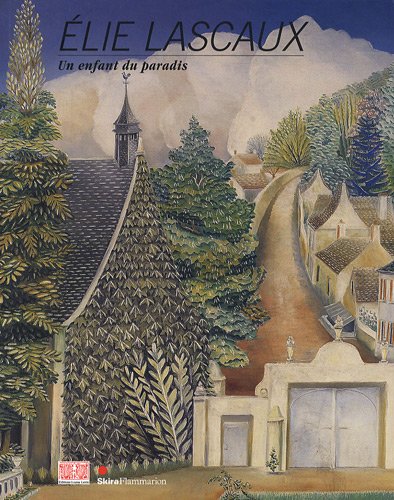 Elie Lascaux : Un enfant du Paradis