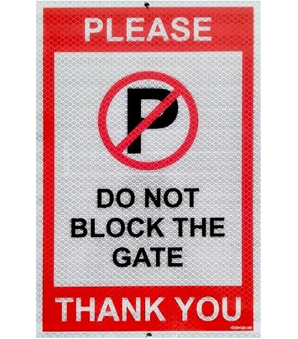 Reflective No Parking in front of Gate Sign Board for Outdoor