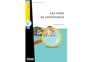 Les chats du commissaire - Livre + downloadable audio: Les Chats du commissaire - LFF A2
