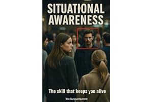 Situational Awareness: The Skill That Keeps You Alive