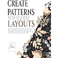 Create patterns with different layouts: 18 Contemporary Surface Pattern Designers will inspire you to use different layouts to enhance your seamless pattern collection.