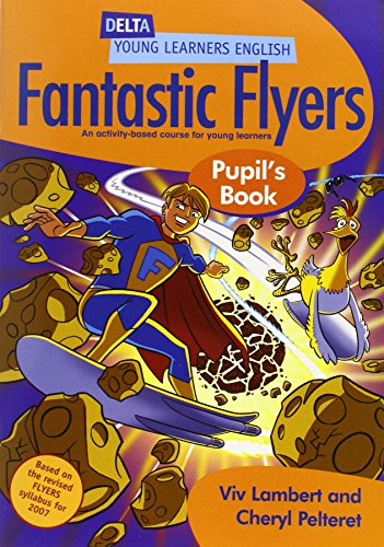 Free Fantastic Flyers Pupils Book Per La Scuola