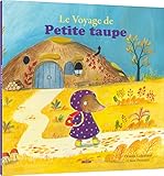 Petite Taupe - Le voyage de petite taupe
