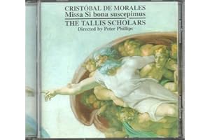 Cristobal de Morales : Missa Si Bona Suscepimus