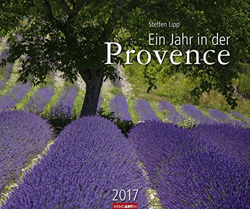 Preisvergleich Produktbild Ein Jahr in der Provence - Kalender 2017